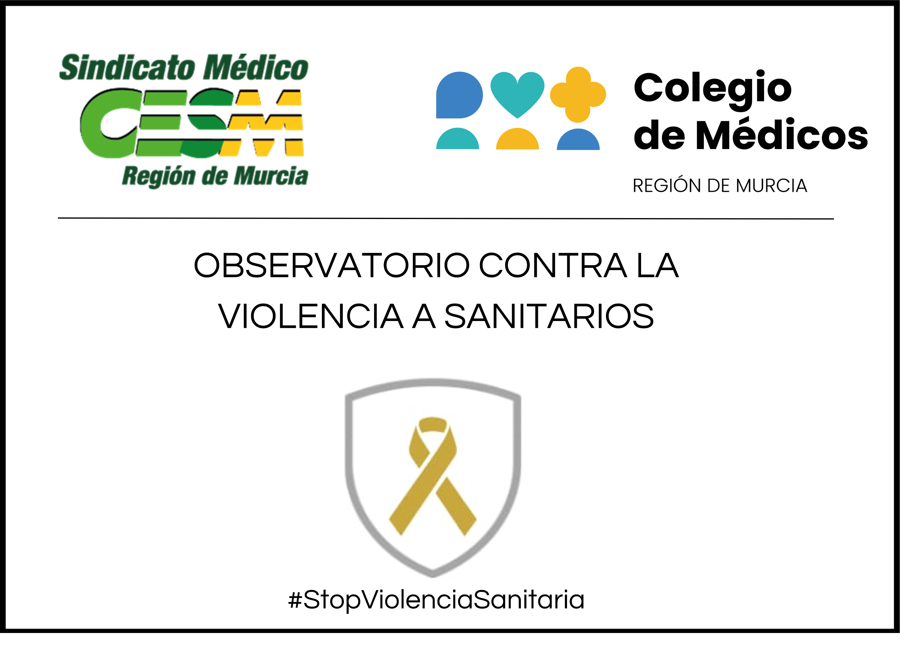El Observatorio contra la Violencia a Sanitarios de la Región de Murcia CESM-COM valora positivamente los últimos avances en la prevención de agresiones<br>