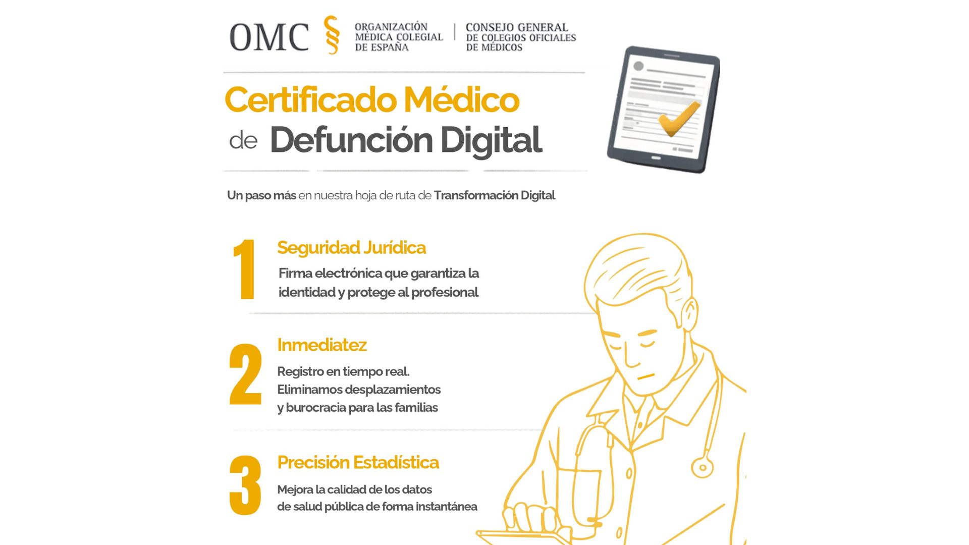 La Organizaci&oacute;n M&eacute;dica Colegial pide culminar la implantaci&oacute;n del Certificado M&eacute;dico de Defunci&oacute;n Electr&oacute;nico para erradicar la asimetr&iacute;a territorial y blindar la seguridad jur&iacute;dica<br>