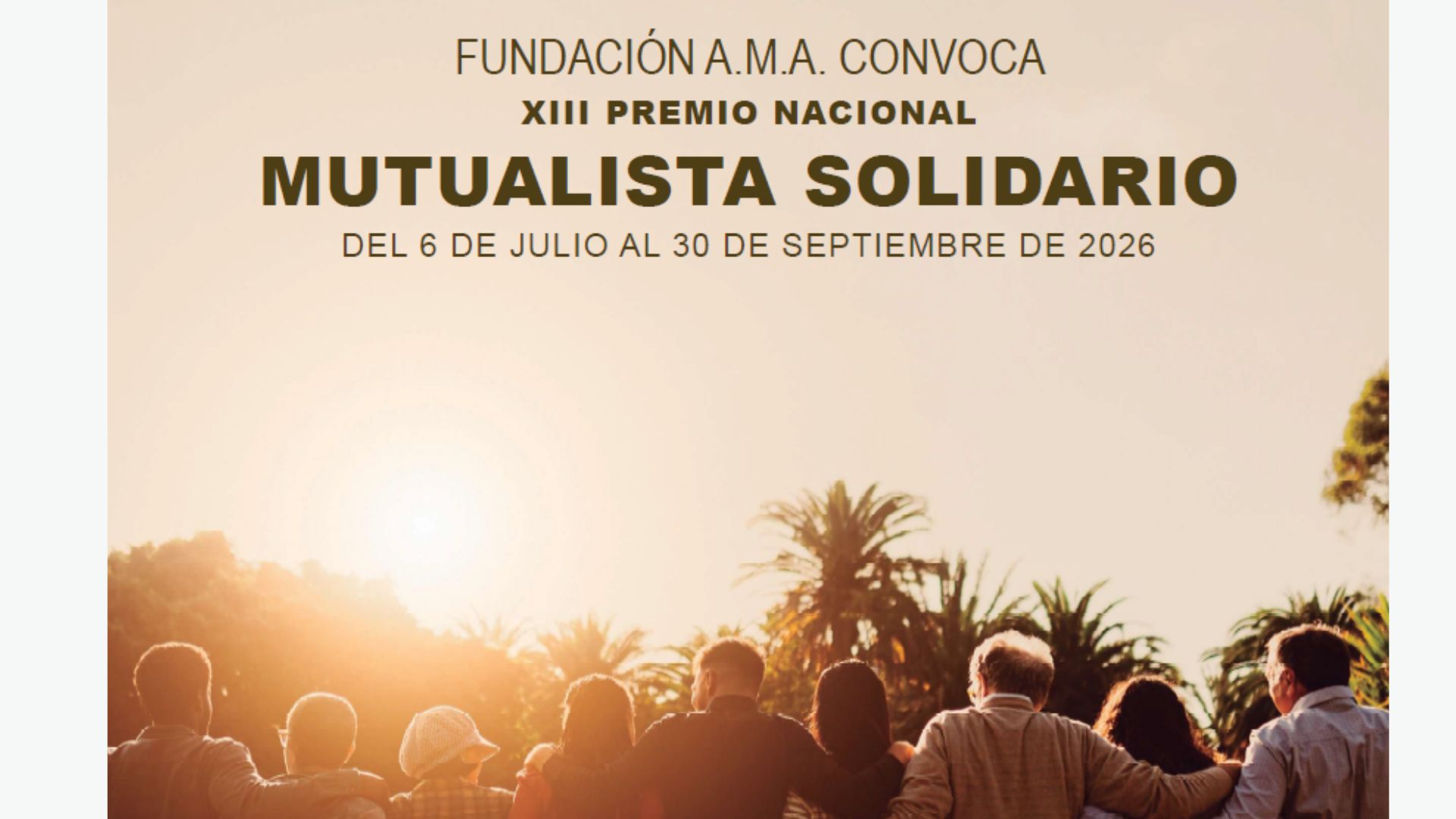 XIII Premio Nacional Mutualista Solidario de la Fundaci&oacute;n AMA<br>