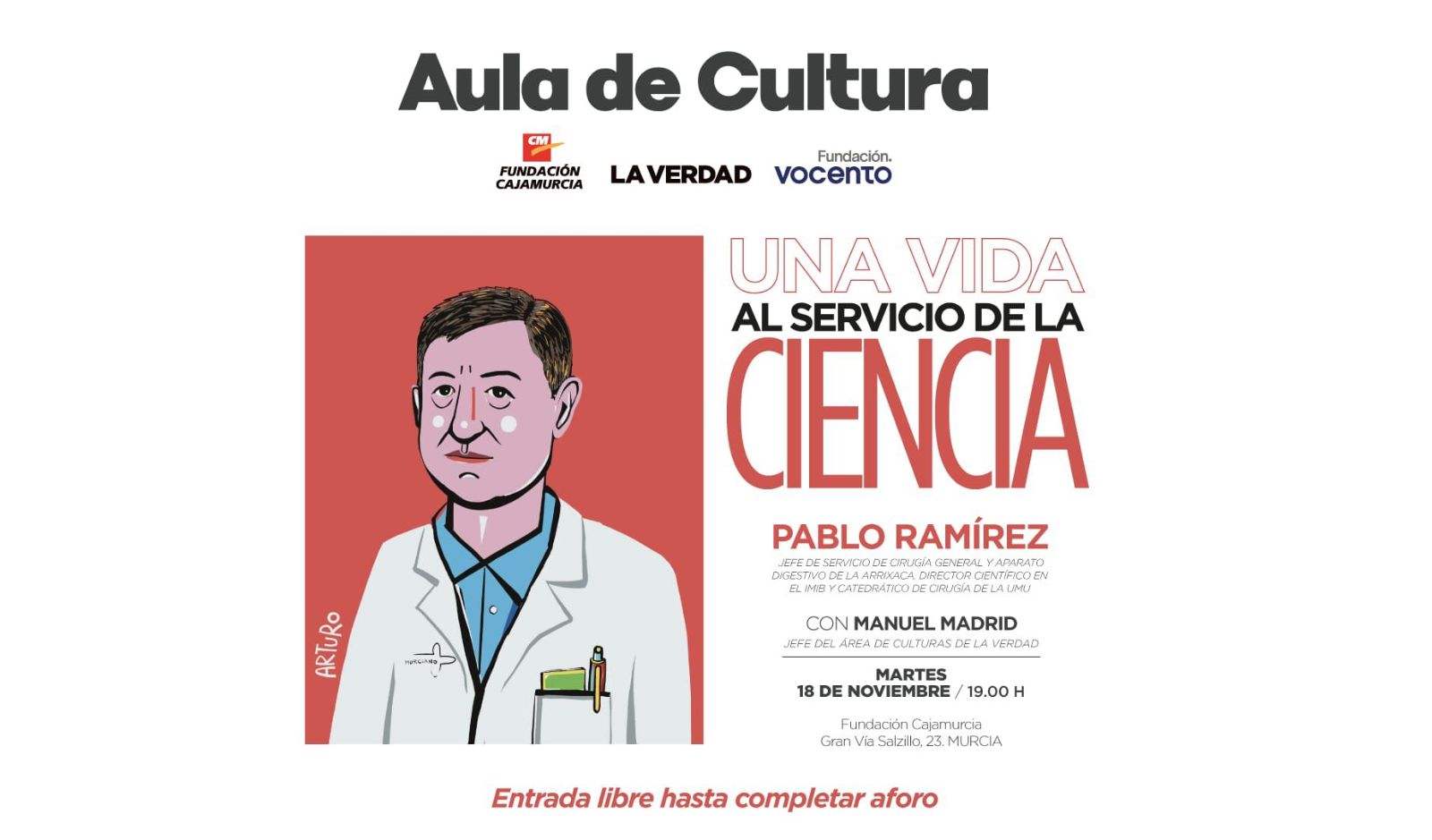 Conferencia 'Una vida al servicio de la ciencia', impartida por Pablo Ramírez, el 18 de noviembre en el Aula de Cultura de La Verdad y Fundación Cajamurcia<br>
